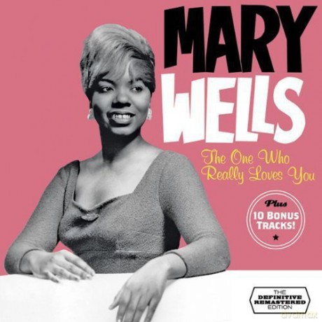 Mary Wells: The One Who Really Loves You [CD]
