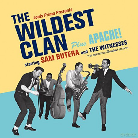 Sam Butera: The Wildest Clan [CD]