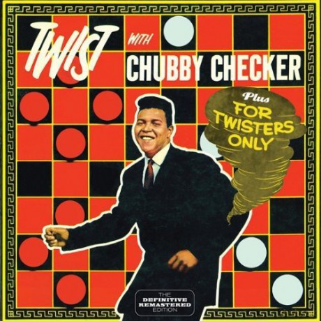 Chubby Checker: Twist With Chubby Checker [CD]