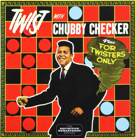 Chubby Checker: Twist With Chubby Checker [CD]