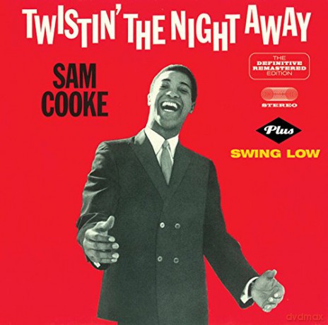 Sam Cooke: Twistinthe Night Away [CD]