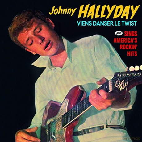 Johnny Hallyday: Viens Danser Le Twist [CD]