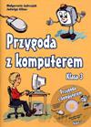 Informatyka Przygoda z komputerem klasa 3 podręcznik Edukacja wczesnoszkolna - Jadwiga Gilner, Małgorzata Jędrzejek [KSIĄŻKA]