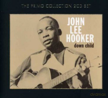 John Lee Hooker: Down Child [2CD]