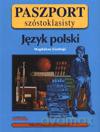 Język polski Paszport szóstoklasisty Szkoła podstawowa klasa 4-6 - Magdalena Giedroić [KSIĄŻKA]