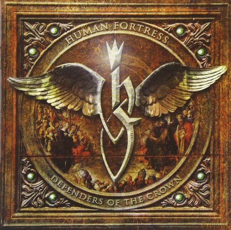 Human Fortress: Defenders Of The Crown [CD]