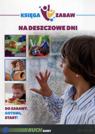 Księga zabaw na deszczowe dni [KSIĄŻKA]