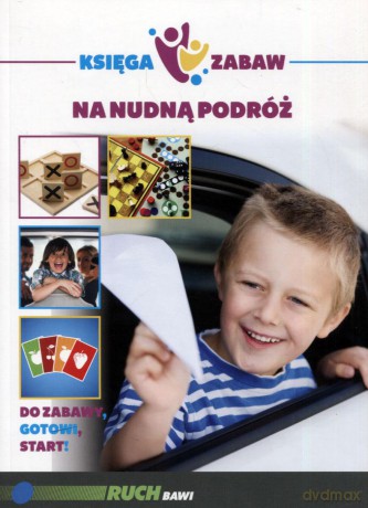 Księga zabaw na nudną podróż [KSIĄŻKA]