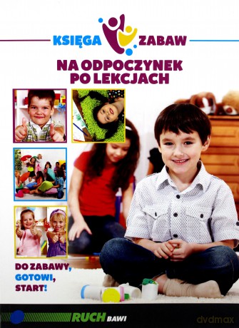 Księga zabaw na odpoczynek po lekcjach [KSIĄŻKA]