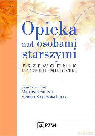 Opieka nad osobami starszymi - Mateusz Cybulski [KSIĄŻKA]