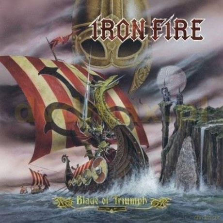 Iron Fire: Blade Of Triumph [CD]