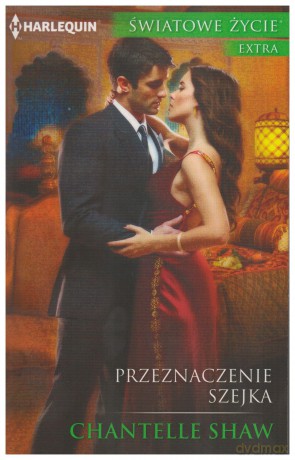 Przeznaczenie szejka - Chantelle Shaw [KSIĄŻKA]
