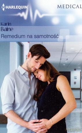 Remedium na samotność - Karin Baine [KSIĄŻKA]