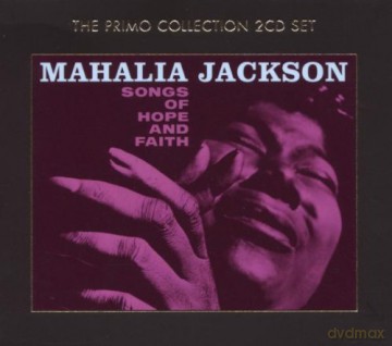 Mahalia Jackson: Songs Of Hope And Faith [2CD]