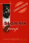 Słownik poezji gimnazjum - Artur Dzigański [KSIĄŻKA]