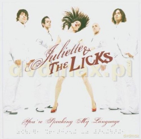 Juliette And The Licks: You're Speaking My Language [CD]