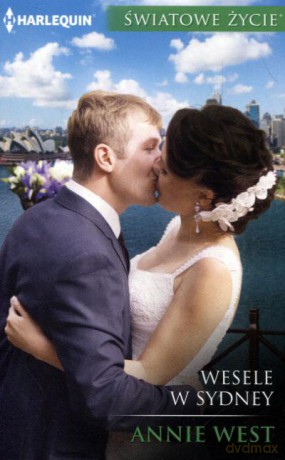 Światowe życie. Wesele w Sydney - Annie West [KSIĄŻKA]