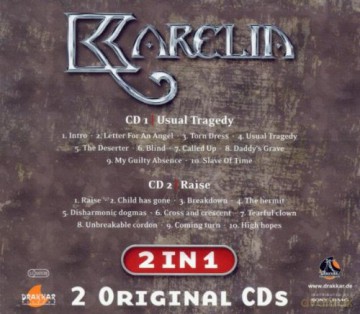 Karelia: Usual Tragedy/Raise [2CD]