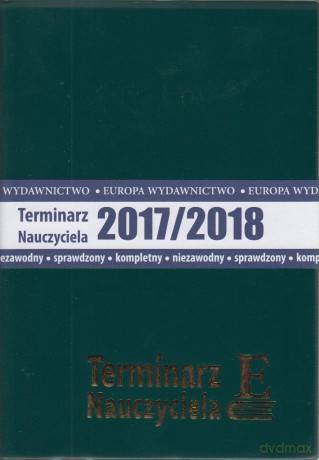 Terminarz Nauczyciela 2017/2018 zielony [KALENDARZ]
