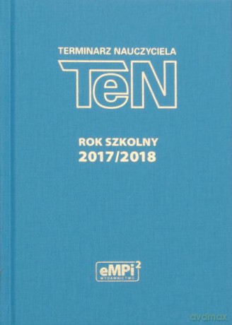 Terminarz Nauczyciela TeN na rok szkolny 2017/20178 niebieski [KALENDARZ]