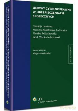 Umowy cywilnoprawne w ubezpieczeniach społecznych [KSIĄŻKA]