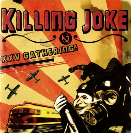 Killing Joke: XXV Gathering - Let Us Pray [CD]