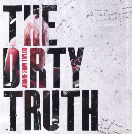 Joanne Shaw Taylor: The Dirty Truth [CD]