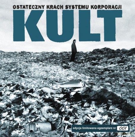 Kult: Ostateczny Krach Systemu Koorporacji [2xWinyl]