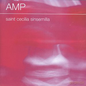 Amp: Saint Cecilia Sinsemilla [CD]