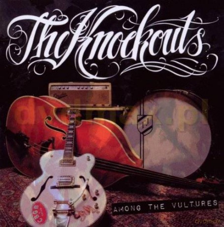 The Knockouts: Among The Vultures [CD]