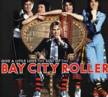 Bay City Rollers: Give A Little Love - The Best Of [2CD]