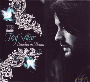 Raf Vilar: Studies In Bossa [CD]