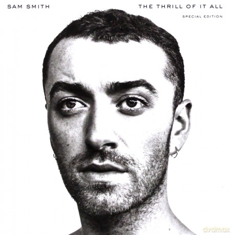 Sam Smith: The Thrill Of It All (Special Edition) [CD]