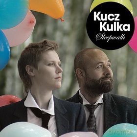 Kucz/Kulka: Sleepwalk (digipack) [CD]