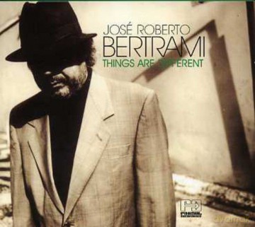 Jose Roberto Bertrami: Things Are Different [CD]