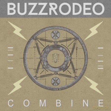 Buzz Rodeo: Combine [Winyl]