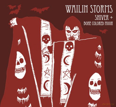 Wailin Storms: Shiver + Bone Colored Moon (digipack) [CD]
