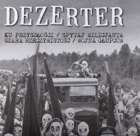 Dezerter: Ku Przyszłości [Winyl]