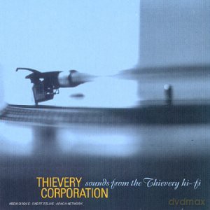 Thievery Corporation: Sounds From The Thievery Hi-Fi [CD]