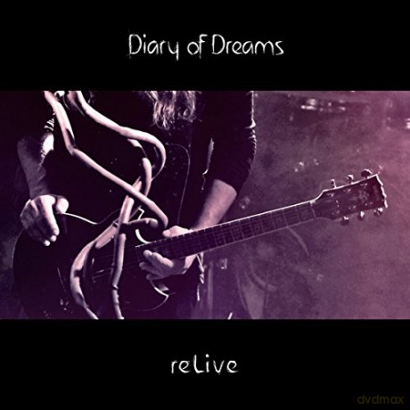 Diary Of Dreams: Relive [2CD]