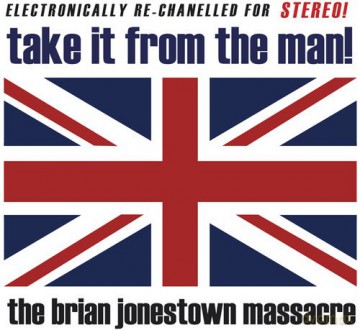 The Brian Jonestown Massacre: Take It From The Man! [2xWinyl]