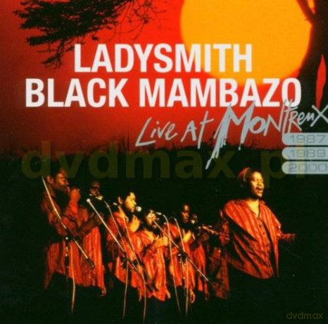 Ladysmith Black Mambazo: Live At Montreux [CD]