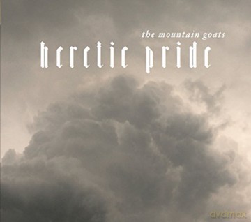 The Mountain Goats: Heretic Pride [Winyl]