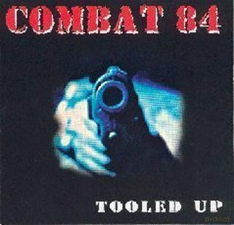 Combat 84: Tooled Up [CD]