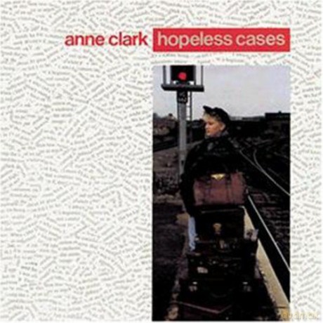 Anne Clarke: Hopeless Cases [CD]