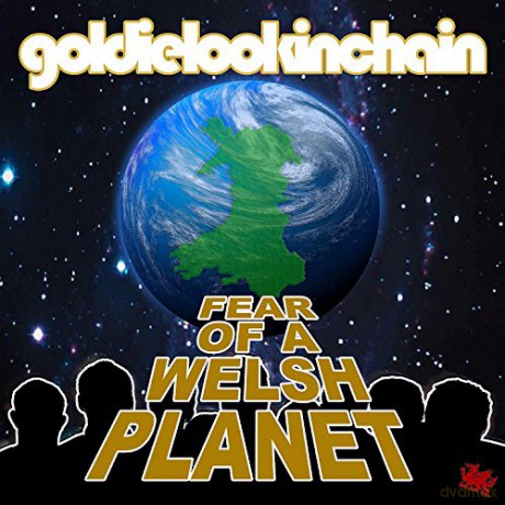 Goldie Lookin Chain: Fear Of A Welsh Planet [CD]