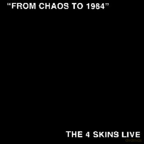 The 4 Skins: From Chaos To 1984 [CD]