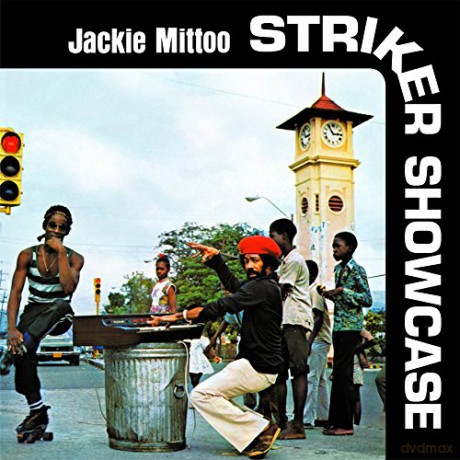 Jackie Mittoo: Striker Showcase [2CD]