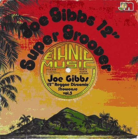Joe Gibbs: Joe Gibbs 12" Reggae Discomix Showcase vol. 5 [CD]