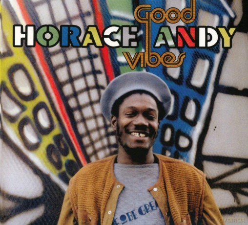 Horace Andy: Good Vibes (digipack) [CD]